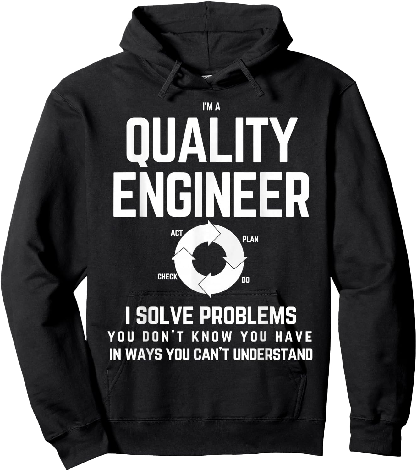Funny Quality engineer T shirt - Quality management Hoodie - Hoodie | Black