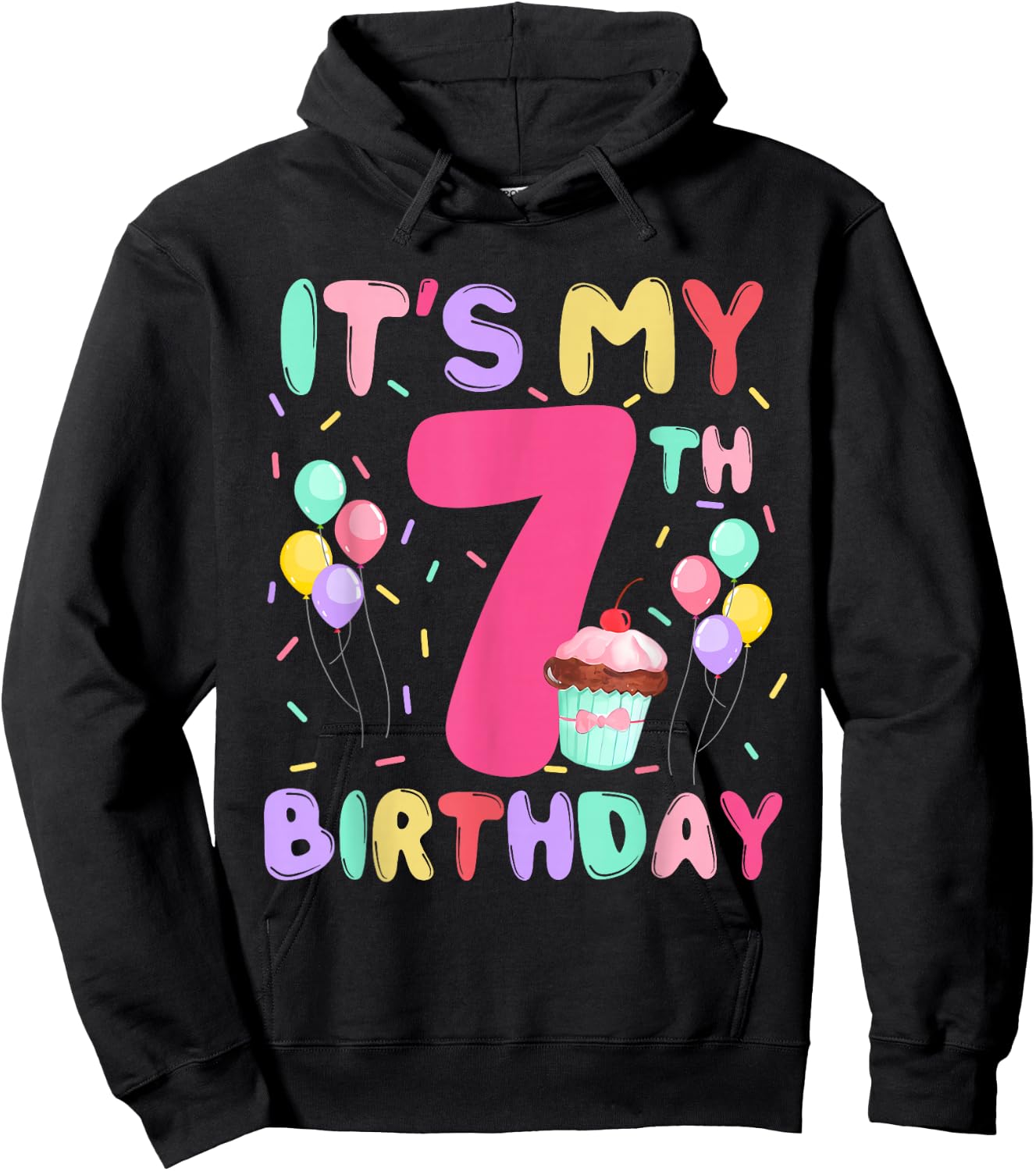 Kids Sweet Cupcake Its My 7th Birthday 7 Yr Old Bday Girls Hoodie - Hoodie | Black