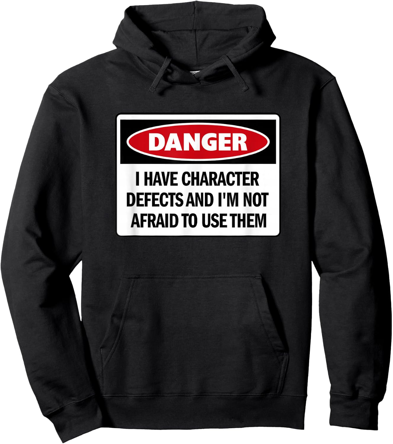 Funny AA 12 Step - 'I Have Character Defects And...' Hoodie - Hoodie | Black