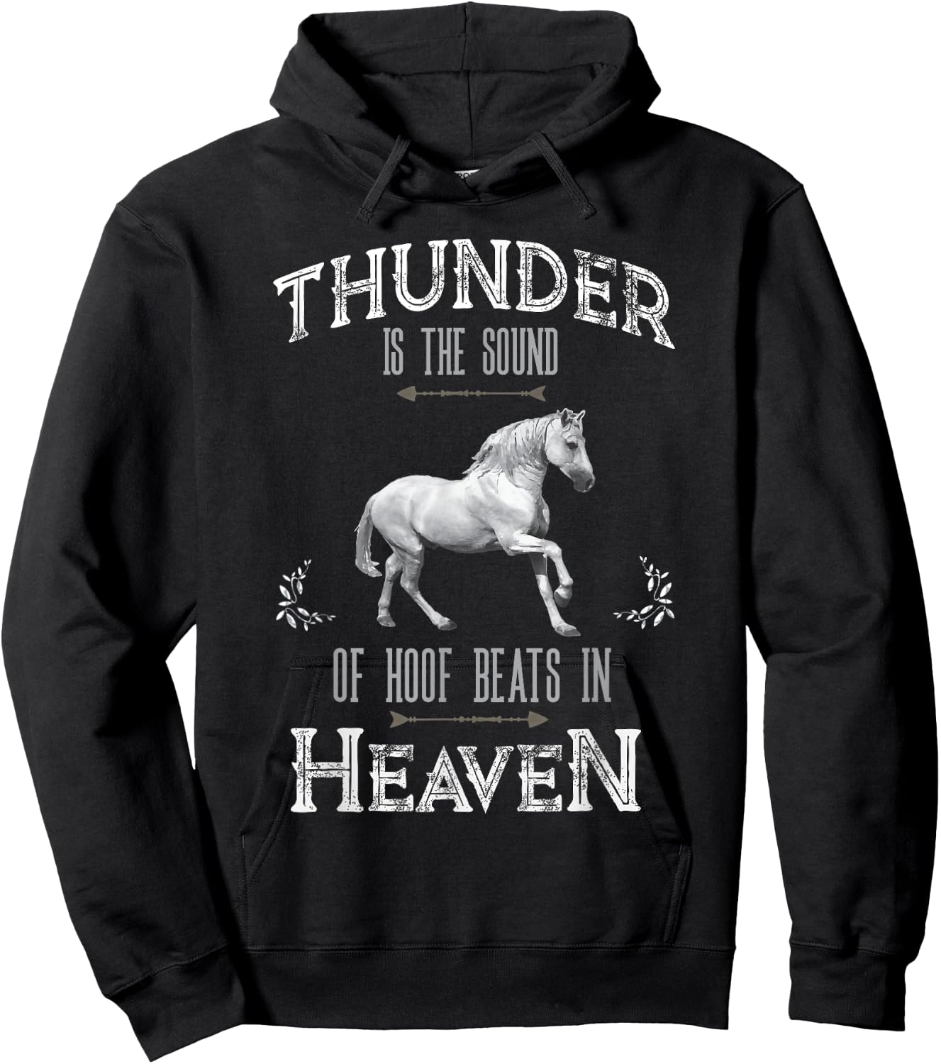 Thunder is the Sound of Hoof Beats in Heaven Hoodie - Hoodie | Black