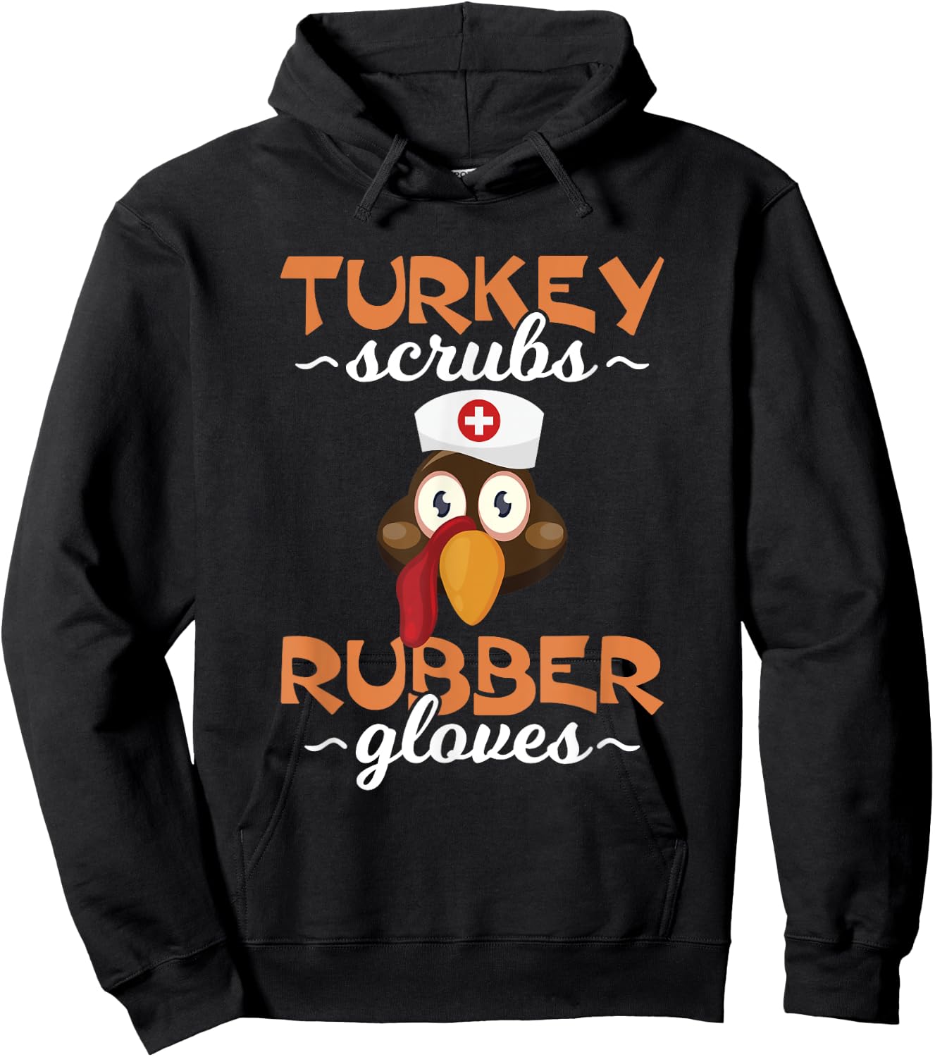 Thanksgiving Shirts Turkey Scrubs Nurse Men Women Gifts Hoodie - Hoodie | Black