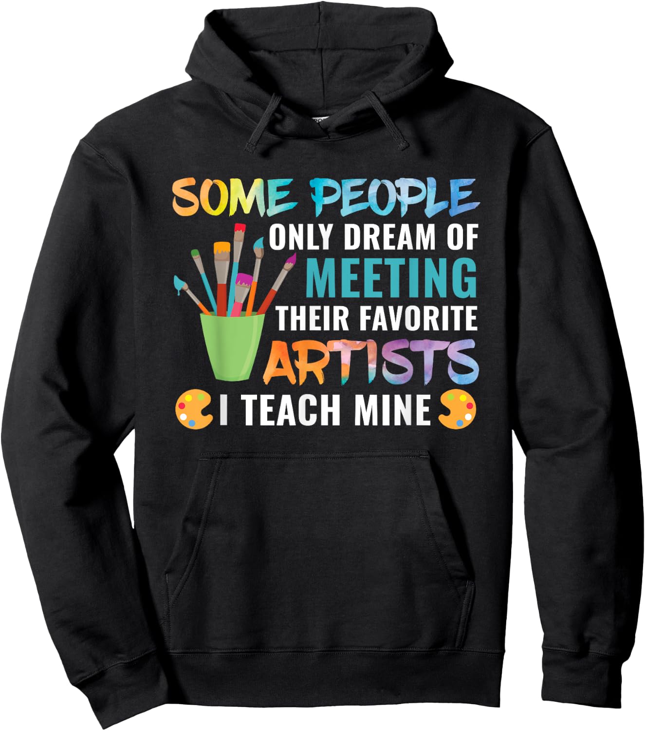 Art Teacher Teachers Appreciation Gift Men Women Girls Kids Hoodie - Hoodie | Black