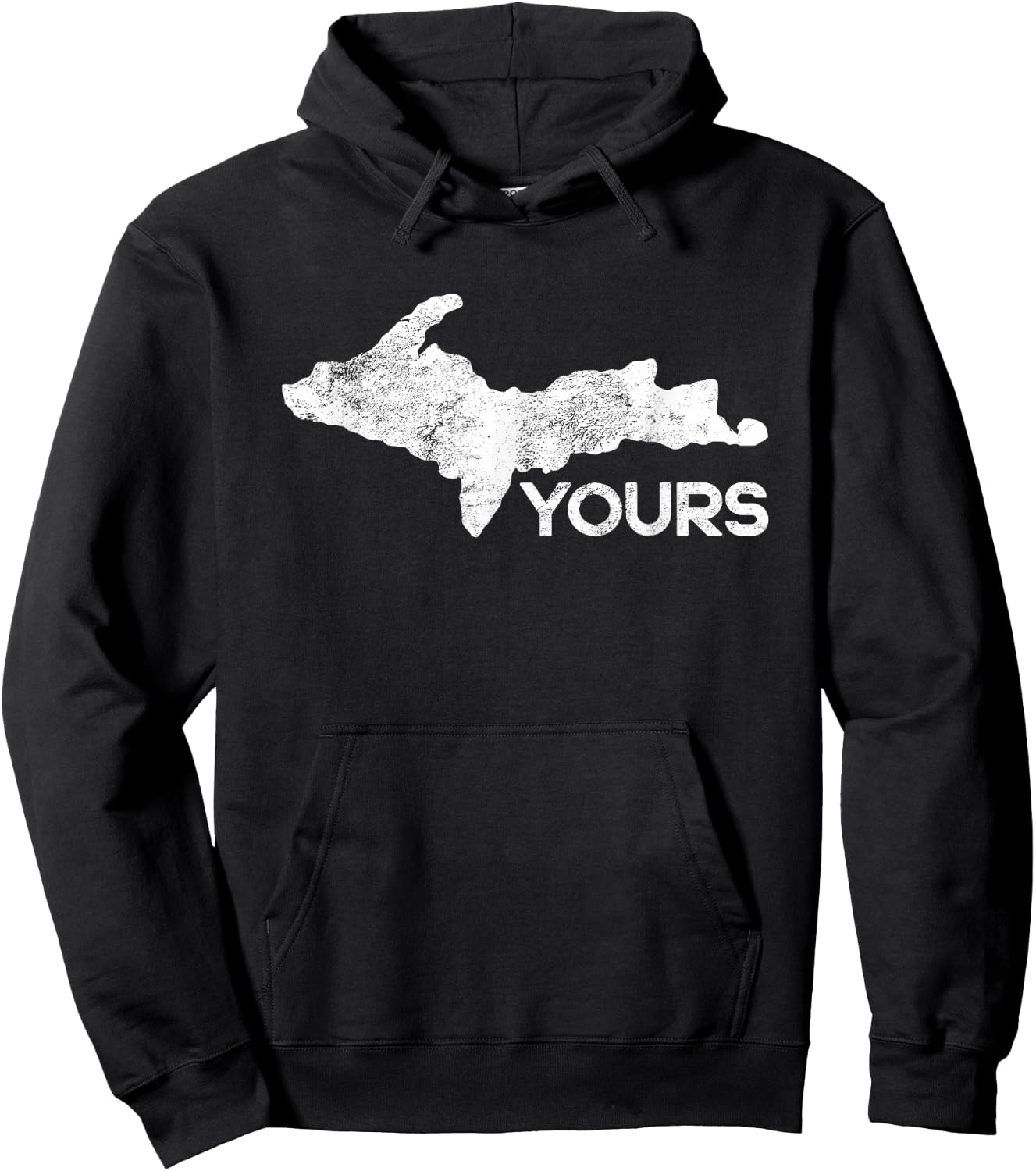 U.P. Yours Upper Peninsula Gift Funny Michigander Michigan Hoodie - Hoodie | Black