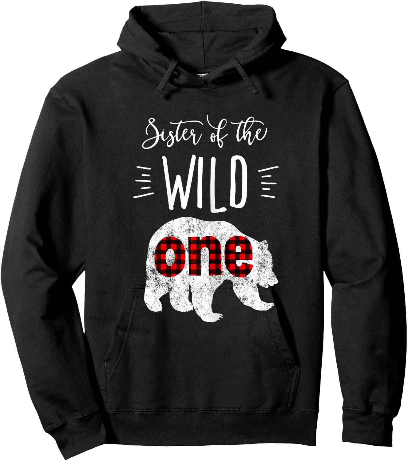 Sister of the Wild One Shirt Bear Lumberjack 1st Birthday Hoodie - Hoodie | Black