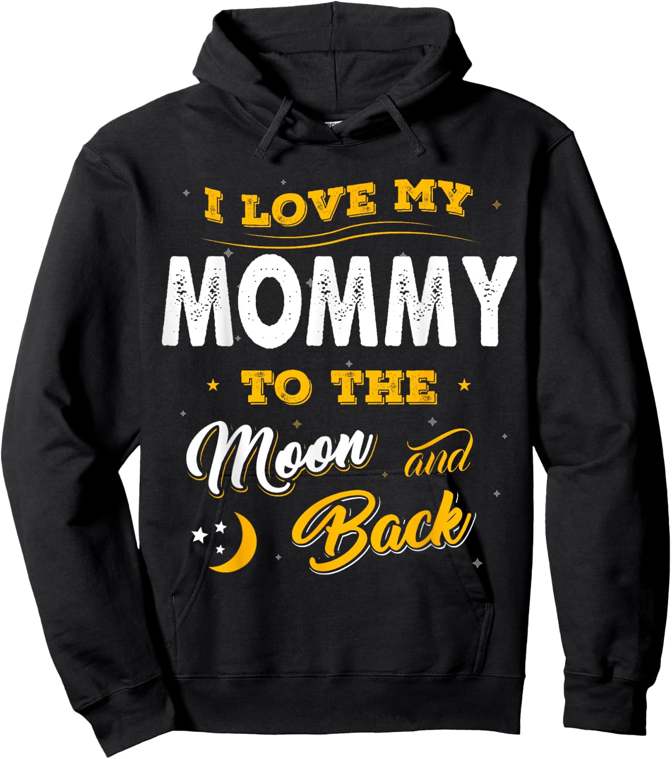 Family Shirt I Love My Mommy To The Moon And Back Gift Hoodie - Hoodie | Black