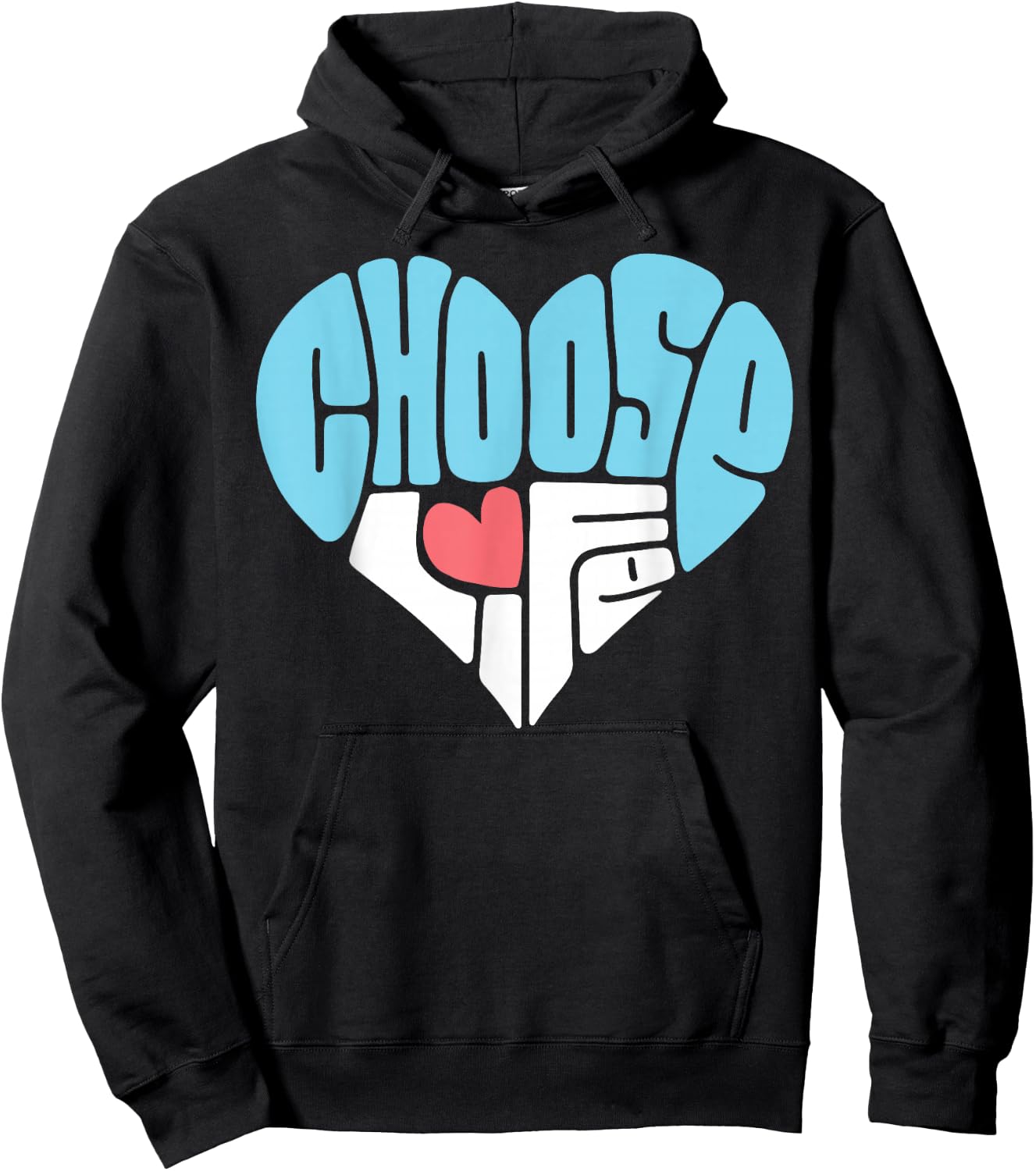 Choose Life Anti-Abortion Shirt - Pro-Life Heart Hoodie - Hoodie | Black