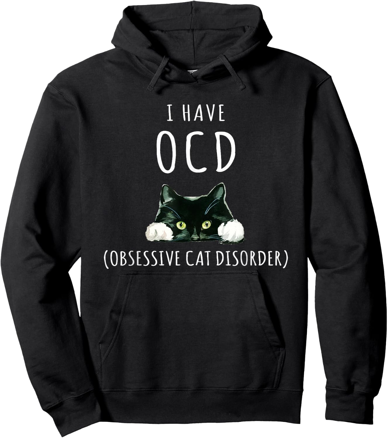 I Have OCD Obsessive Cat Disorder Cat Lover Gifts Hoodie - Hoodie | Black