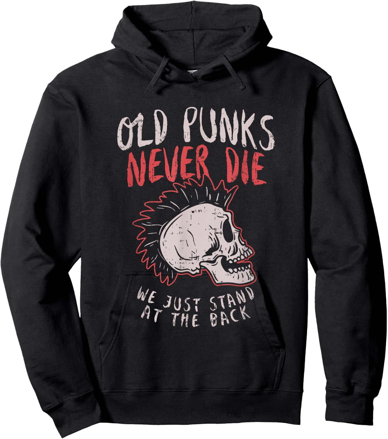 Old Punks Never Die Rock Music Gift Shirt Hoodie - Hoodie | Black