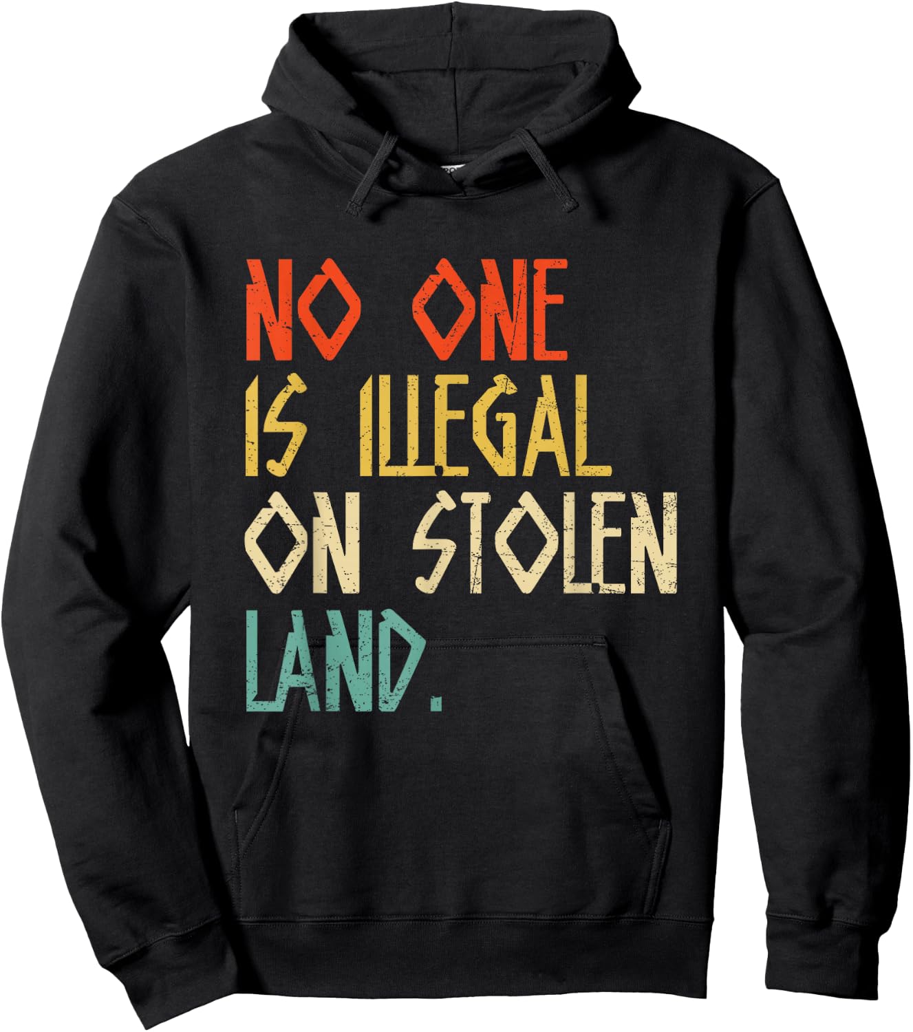 No One Is Illegal On Stolen Land Vintage Native American Hoodie - Hoodie | Black