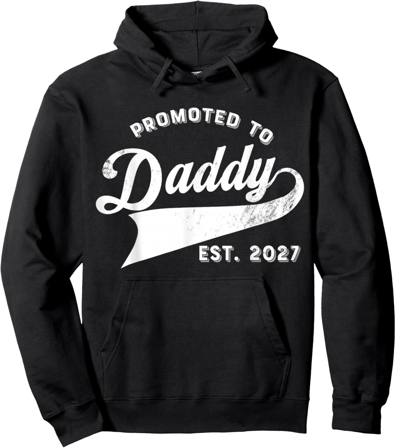 New Daddy Promoted to Daddy 2027 Hoodie - Hoodie | Black