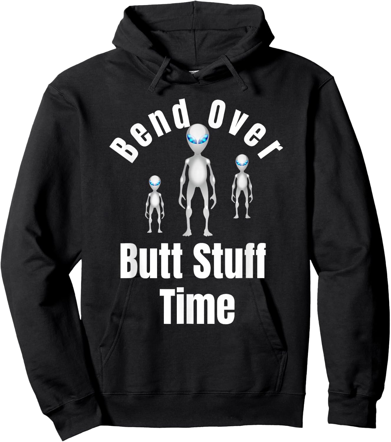 Funny Aliens Butt Stuff Anal Probe Novelty Gift Hoodie - Hoodie | Black