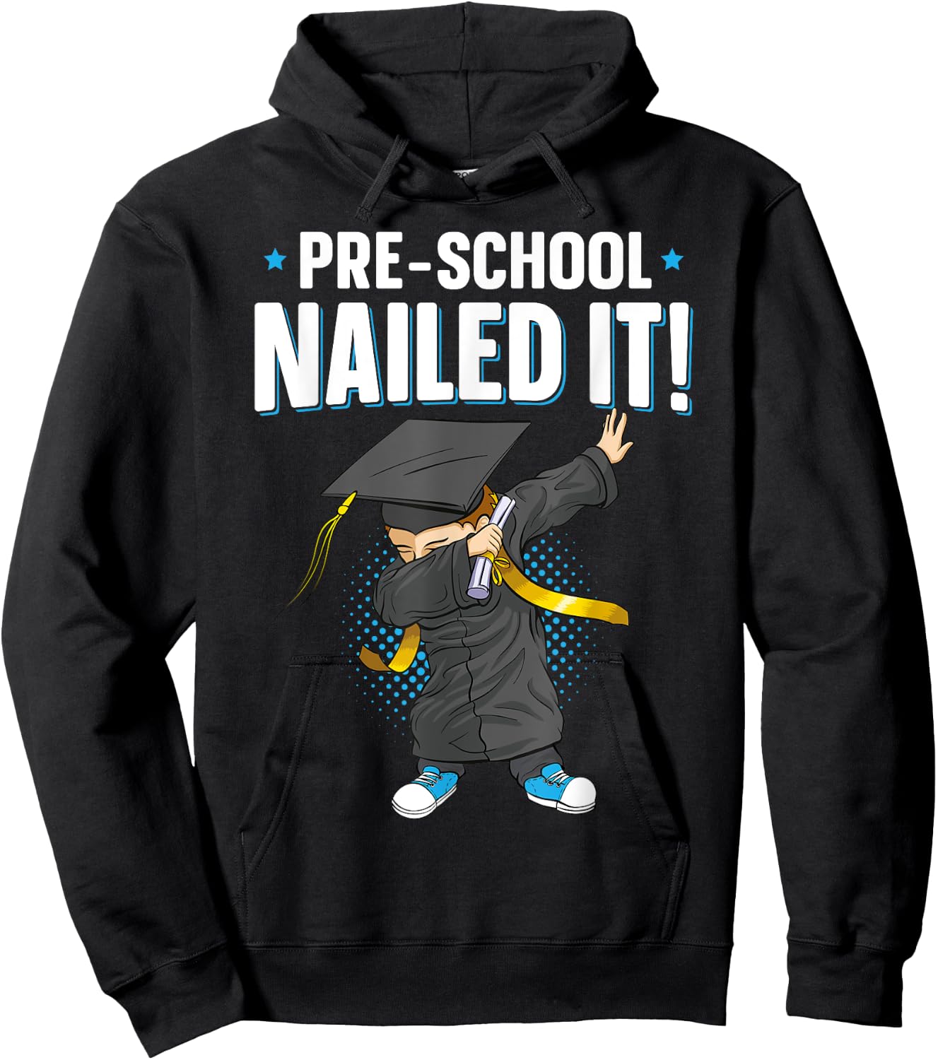 Dabbing Graduation Boy PreSchool Nailed It Class Of 2025 Hoodie - Hoodie | Black