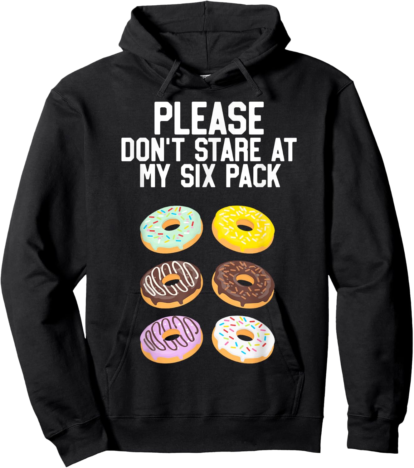 Please Don't Stare Donuts Abs Six Pack Funny Workout Hoodie - Hoodie | Black