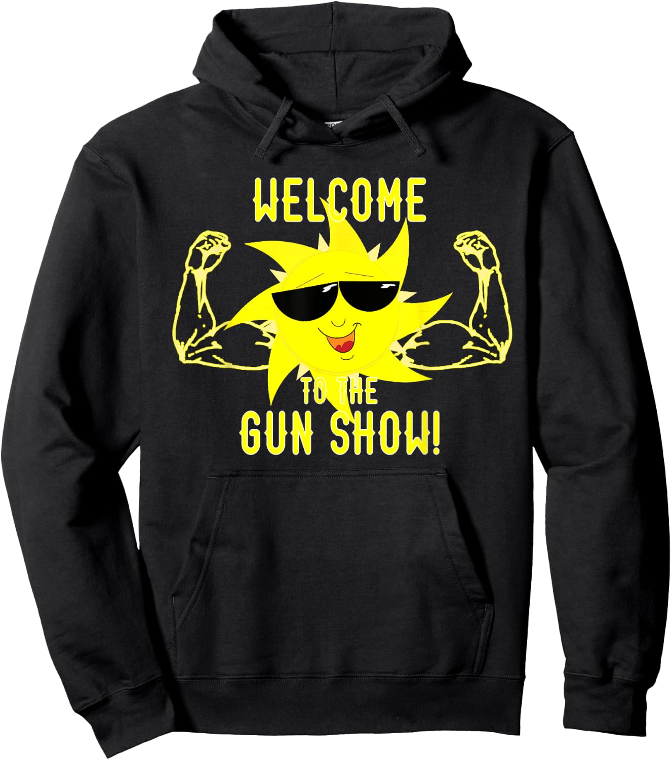 Welcome to the Gun Show Hoodie - Hoodie | Black