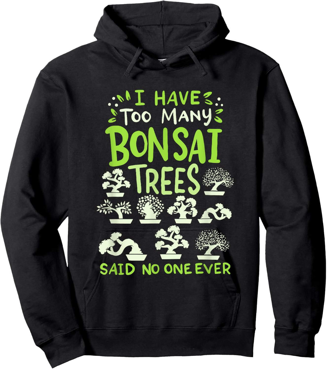 Bonsai Tree Funny Saying Japanese Graphic Design Hoodie - Hoodie | Black