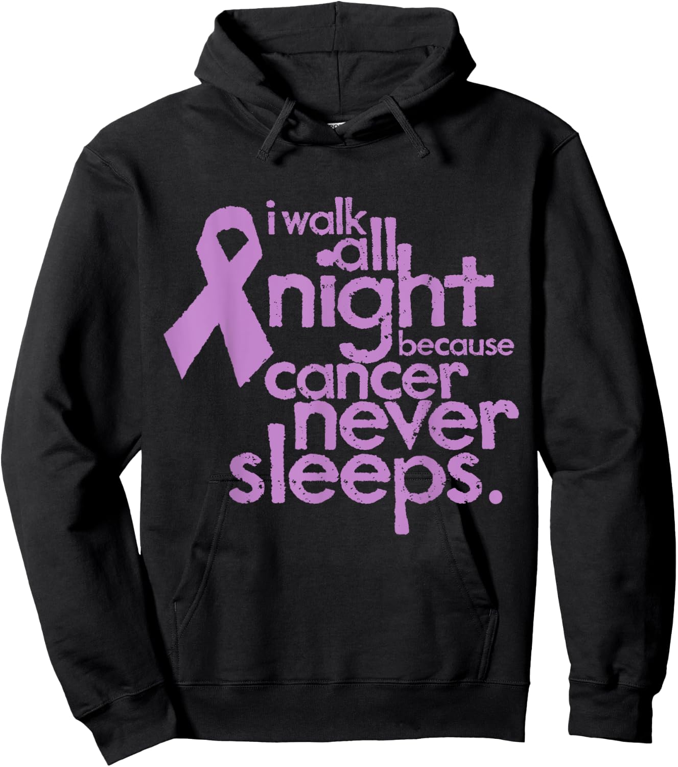 I Walk All Night Because Cancer Never Sleeps Relay Hoodie - Hoodie | Black