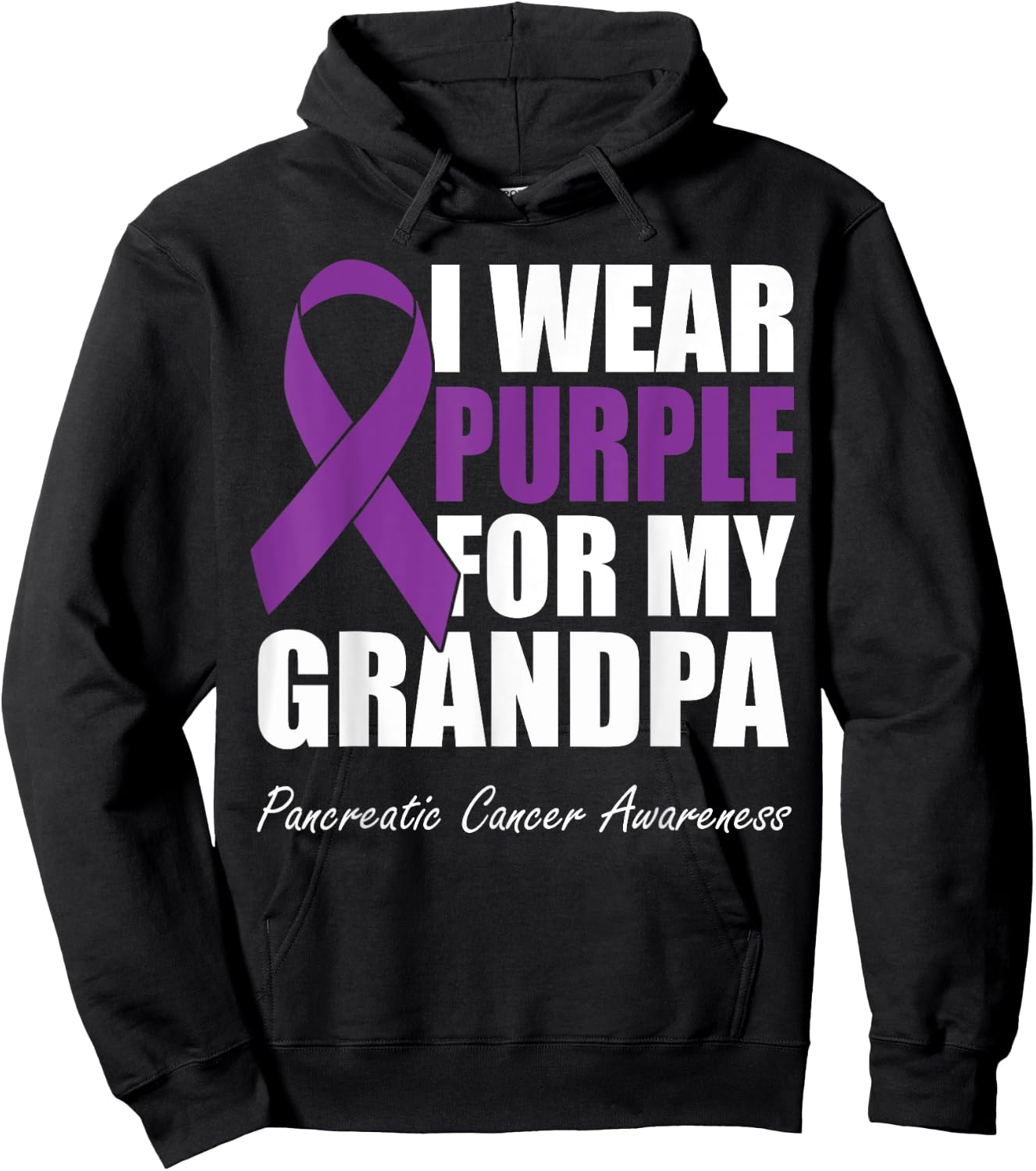 I Wear Purple For My Grandpa Pancreatic Cancer Awareness Hoodie - Hoodie | Black