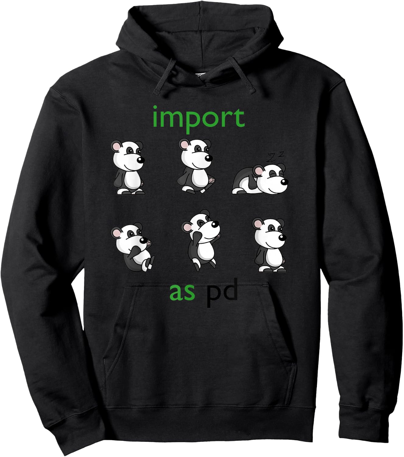 Importing pandas as pd Funny Data Science Library in Python Hoodie - Hoodie | Black