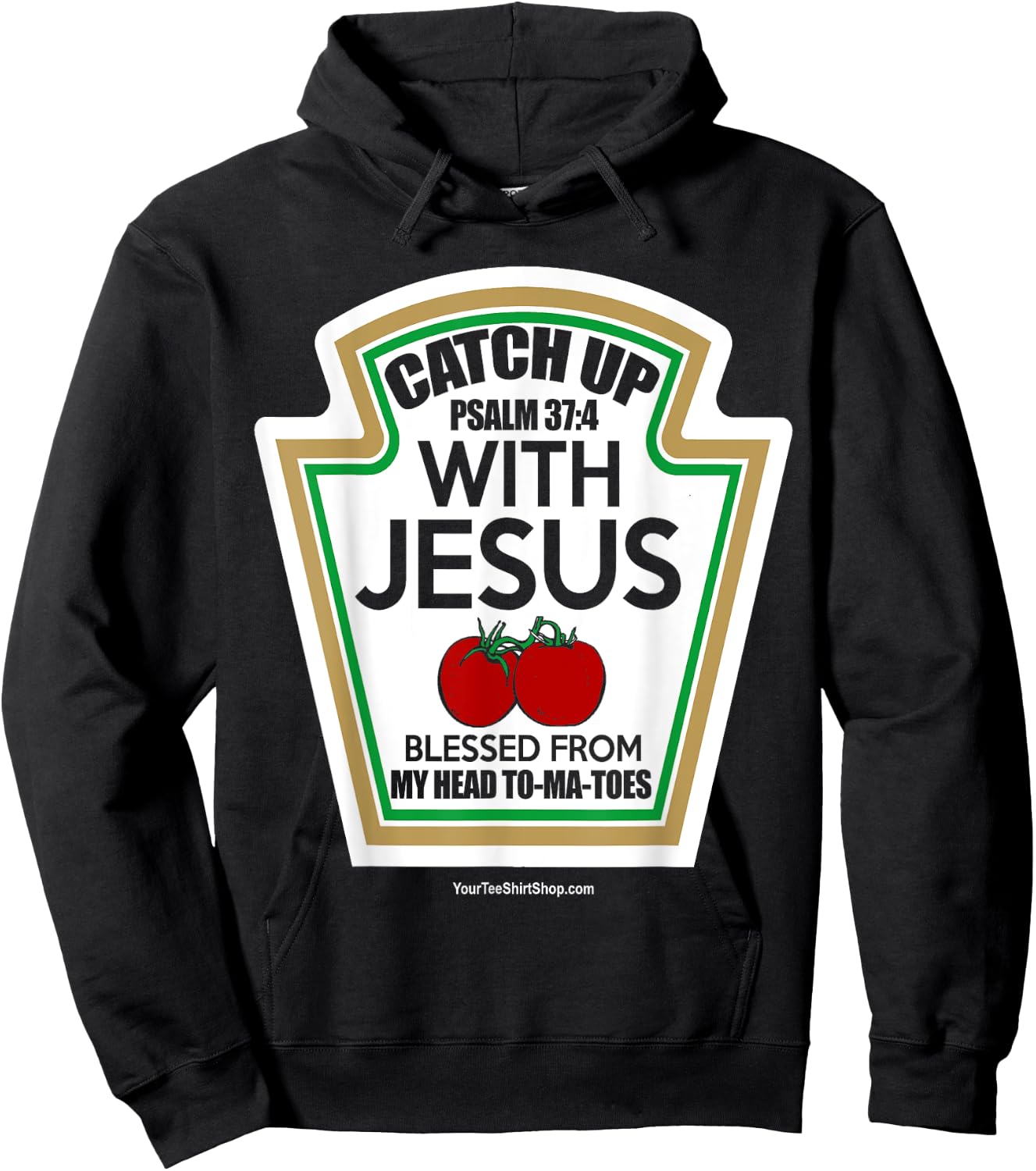 Catch Up With Jesus. Blessed From My Head To-Ma-Toes Hoodie - Hoodie | Black