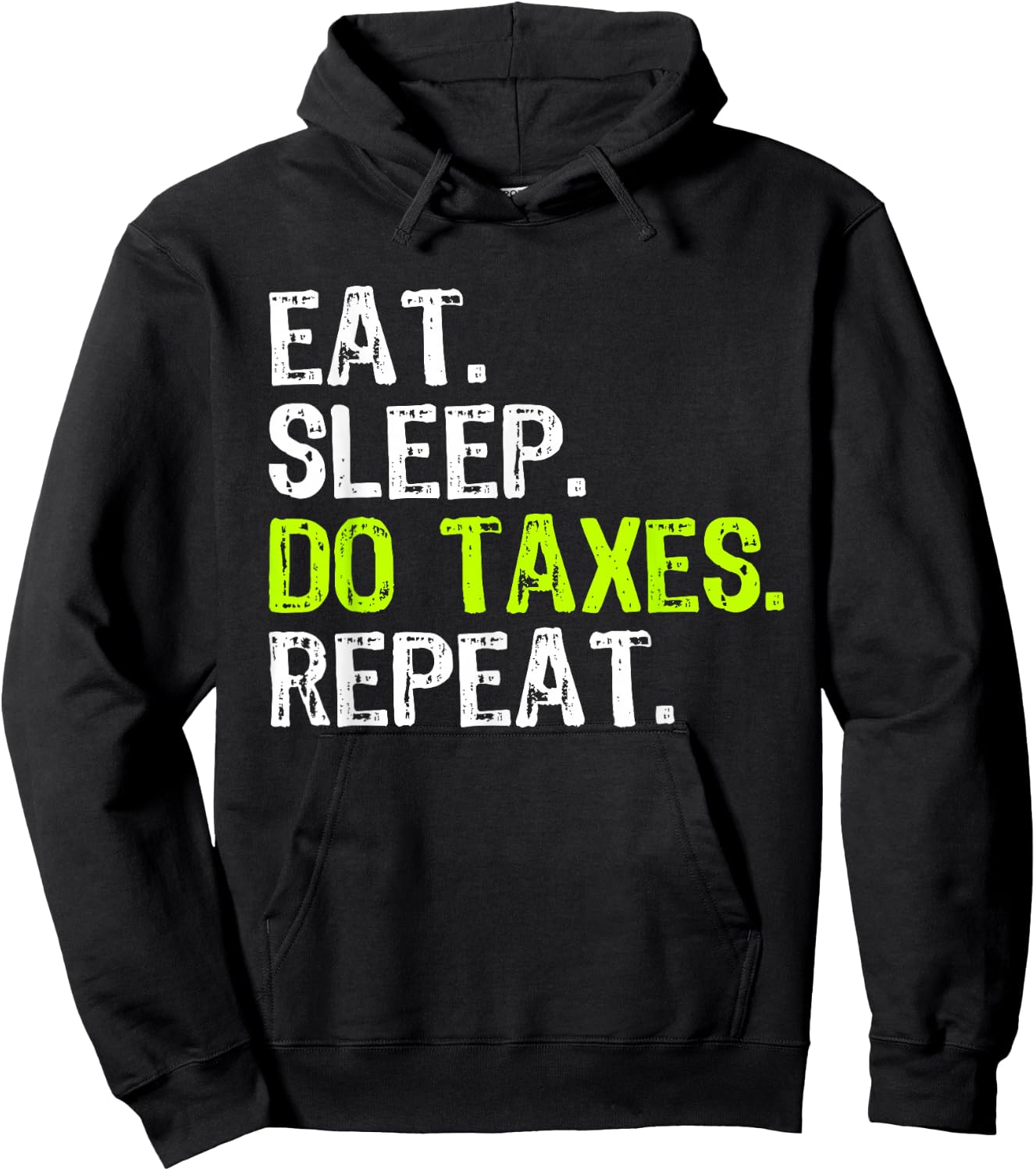Eat Sleep Do Taxes Repeat Accountant Accounting Funny CPA Hoodie - Hoodie | Black