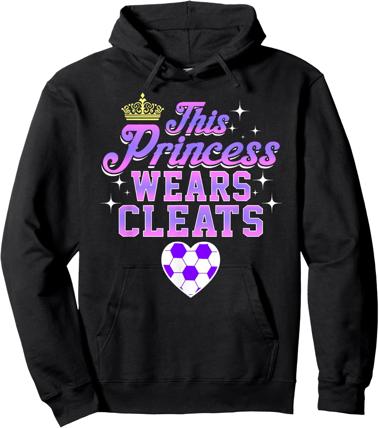 THIS PRINCESS WEARS CLEATS soccer shirt Hoodie - Hoodie | Black
