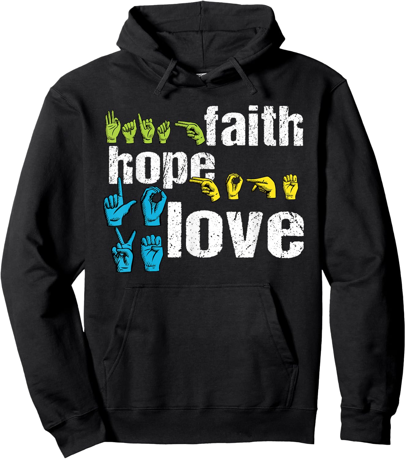 ASL Shirt: Faith Hope Love Colorful American Sign Language Hoodie - Hoodie | Black
