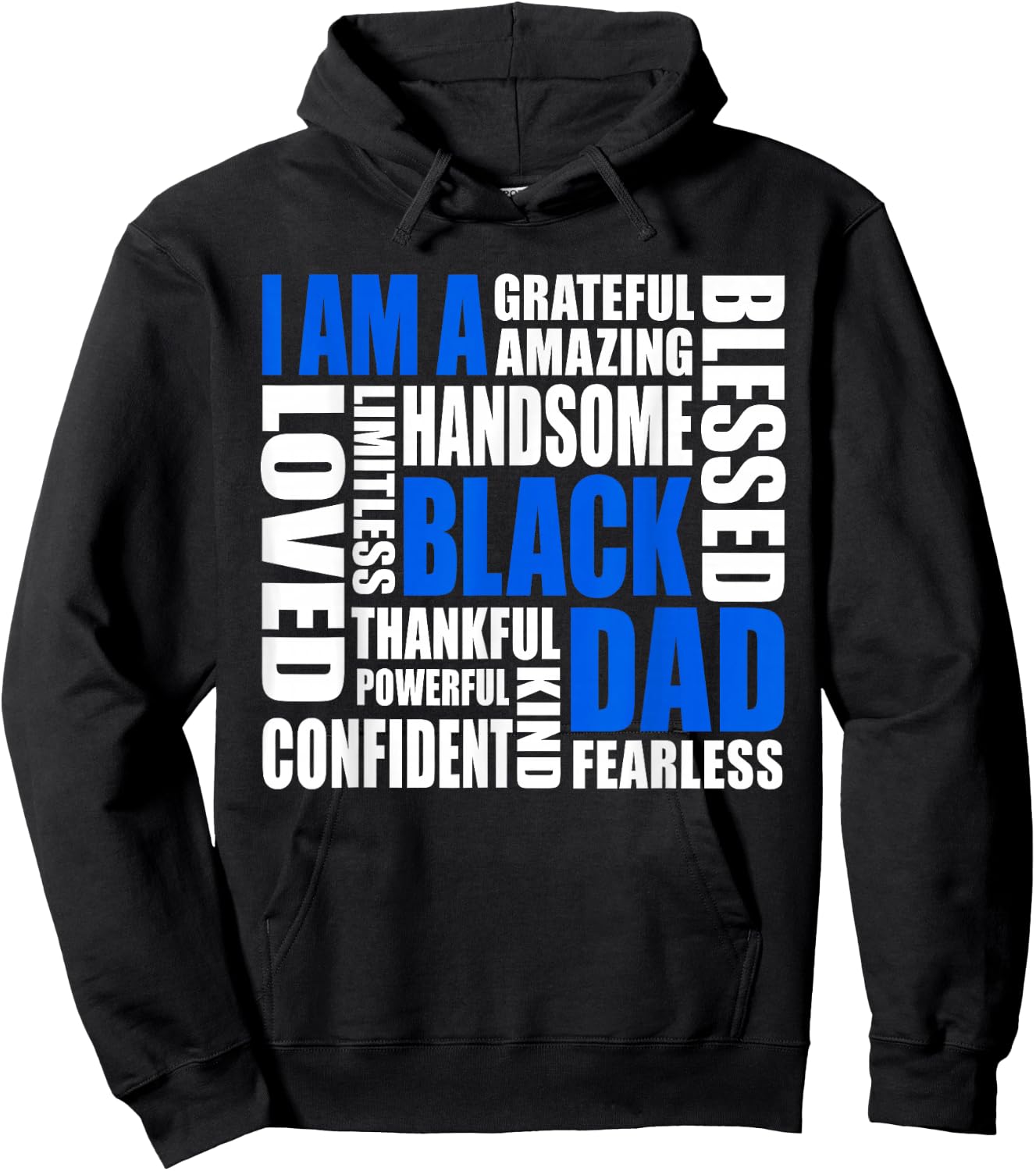 I Am A Black Dad Affirmations Positive Fatherhood Quote Hoodie - Hoodie | Black