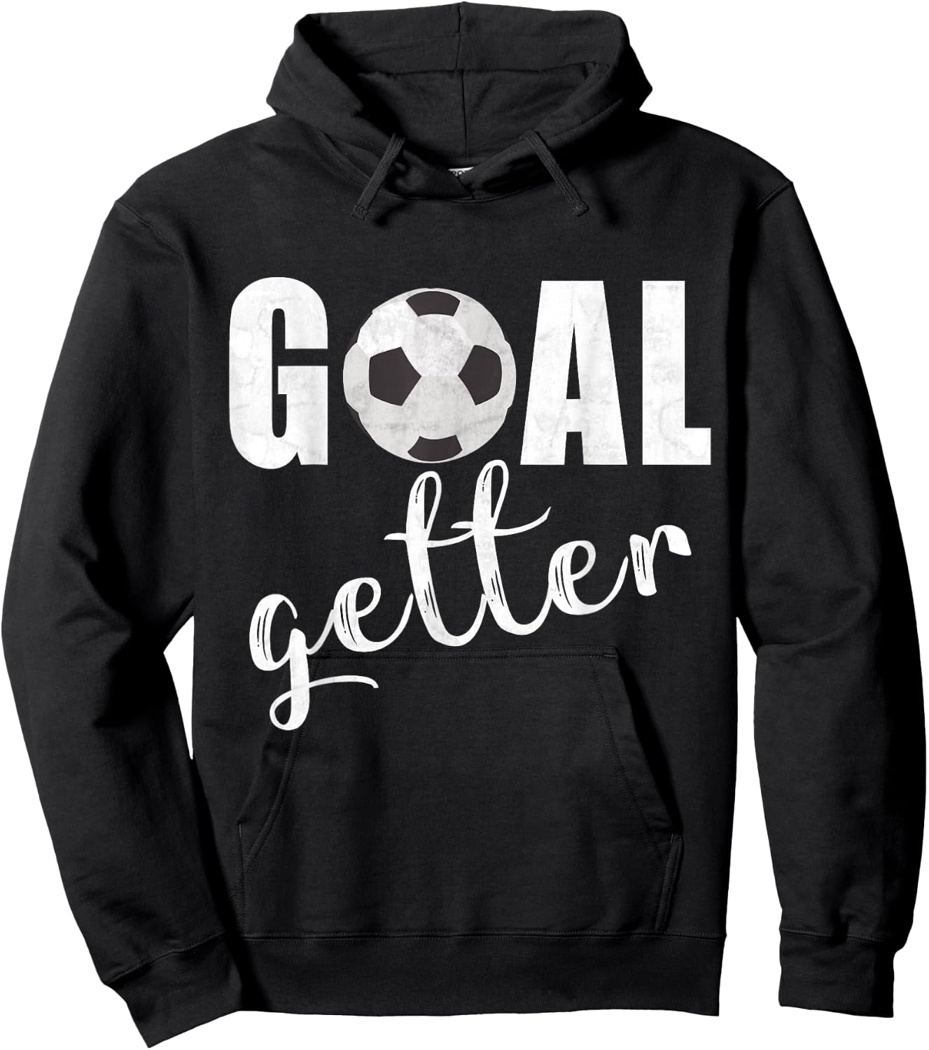Goal Getter Soccer Player Sport Teams Soccer Gift Girls Boys Hoodie - Hoodie | Black