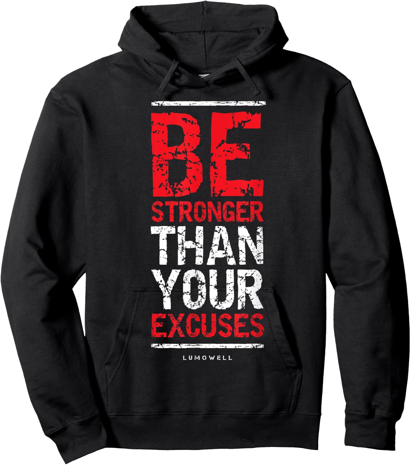 Be Stronger Than Your Excuses - Gym Workout Shirts Hoodie - Hoodie | Black
