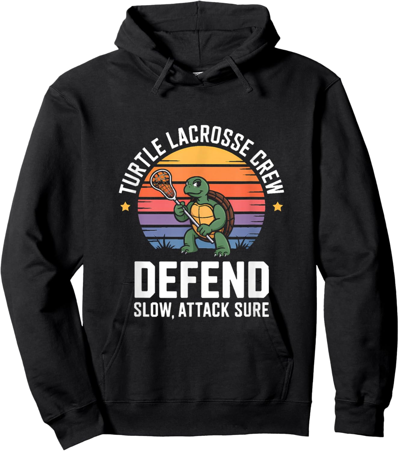 Turtle Lacrosse Crew: Defend Slow Attack, Sure Lacrosse Hoodie - Hoodie | Black