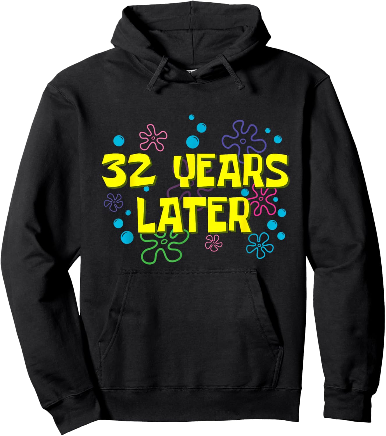 32th Birthday 32 Years Later 32 Years Old Bday Hoodie - Hoodie | Black