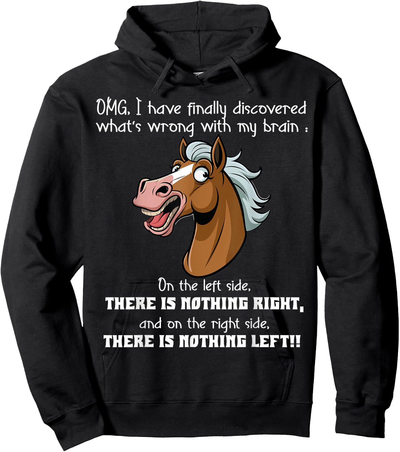 Omg i have finally discovered what's wrong with my brain Hoodie - Hoodie | Black