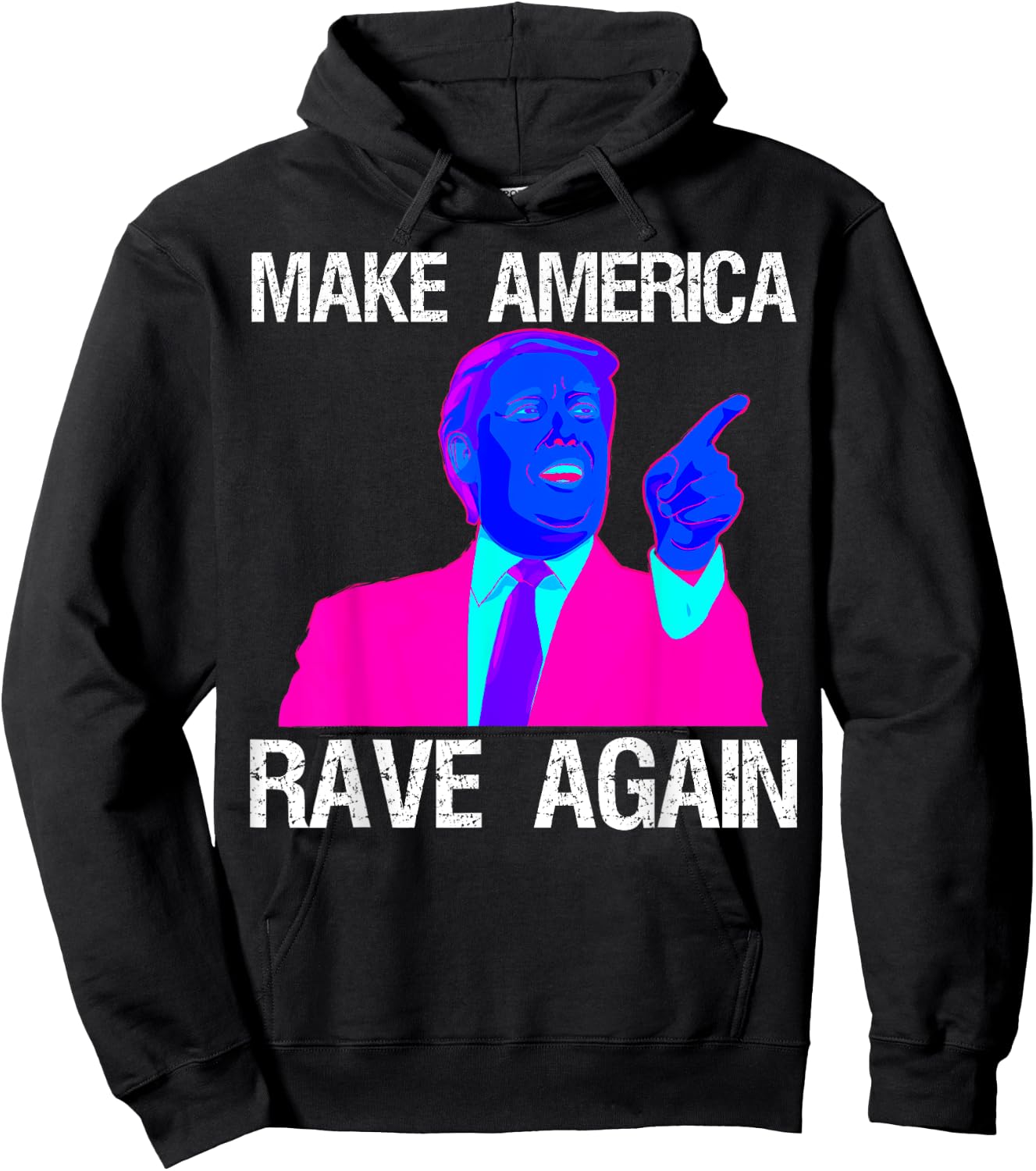 Make America Rave Again | Funny EDM Trump Hoodie - Hoodie | Black