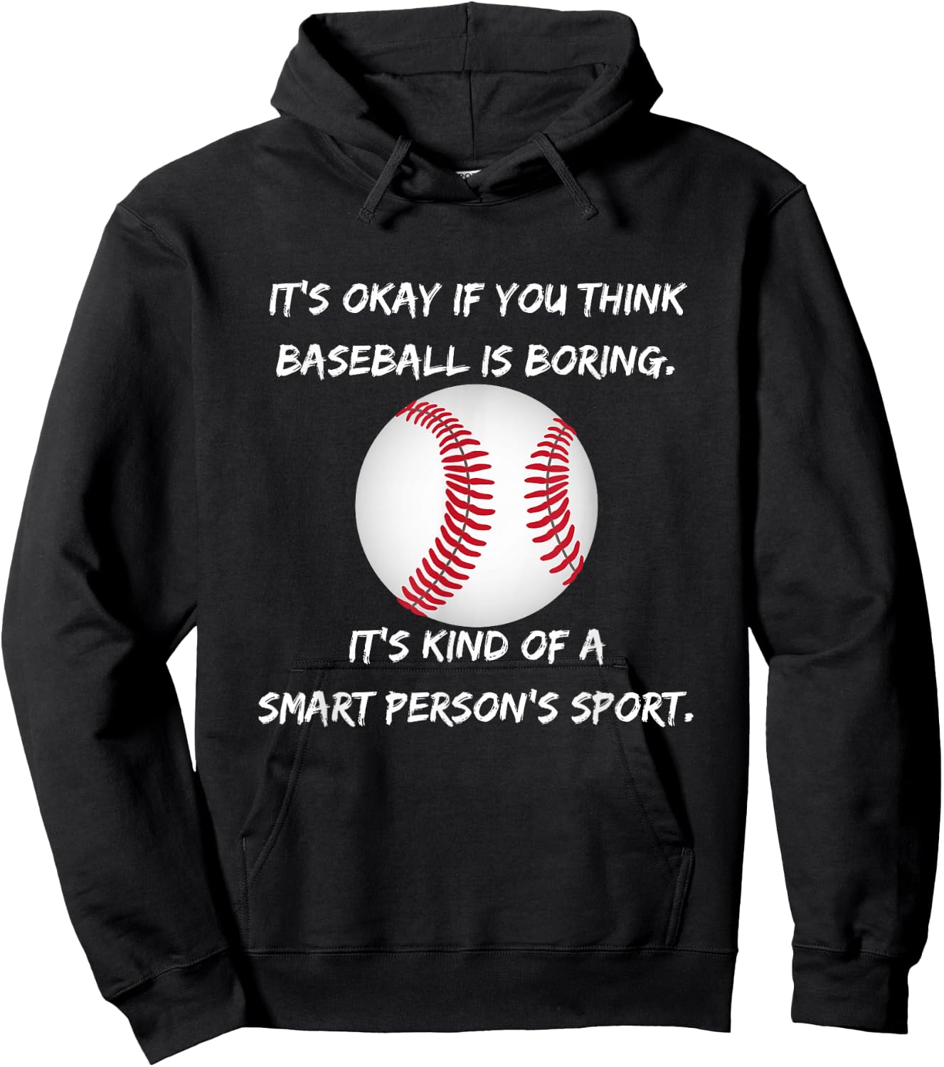 It's Okay if you think baseball is boring... Hoodie - Hoodie | Black