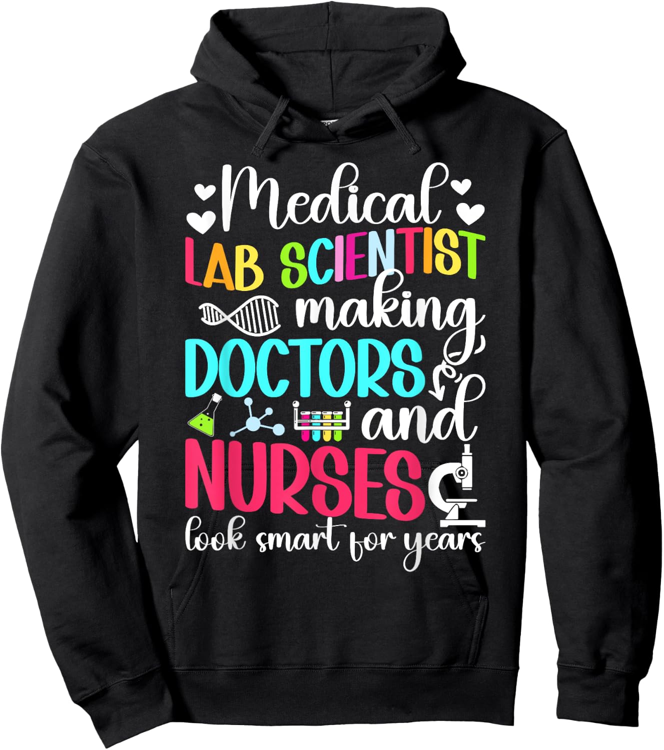 Medical Lab Scientist Medical Laboratory Scientist Funny Hoodie - Hoodie | Black