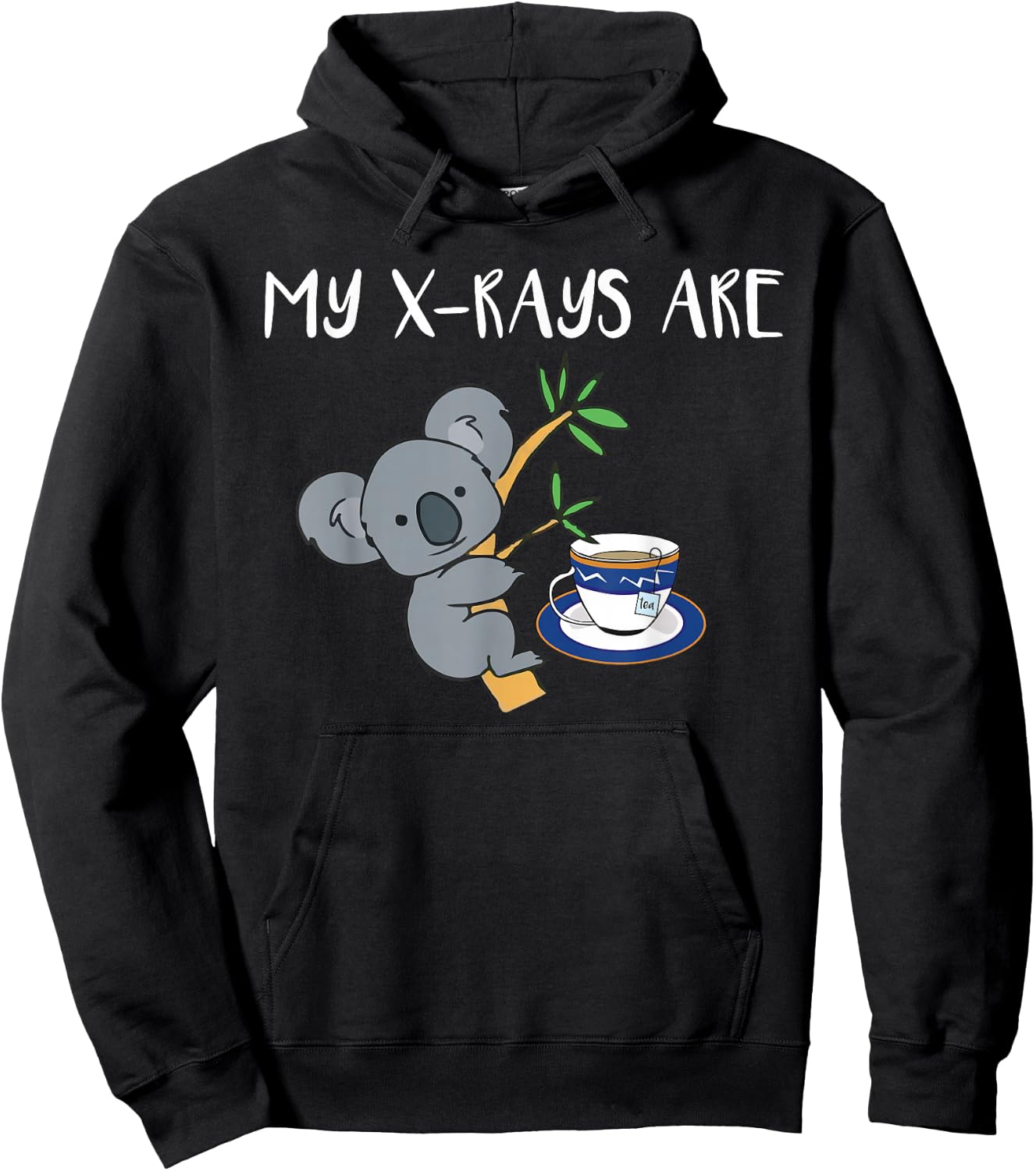 My XRays Are Koala Tea Quality Radiology X-Ray Tech Hoodie - Hoodie | Black