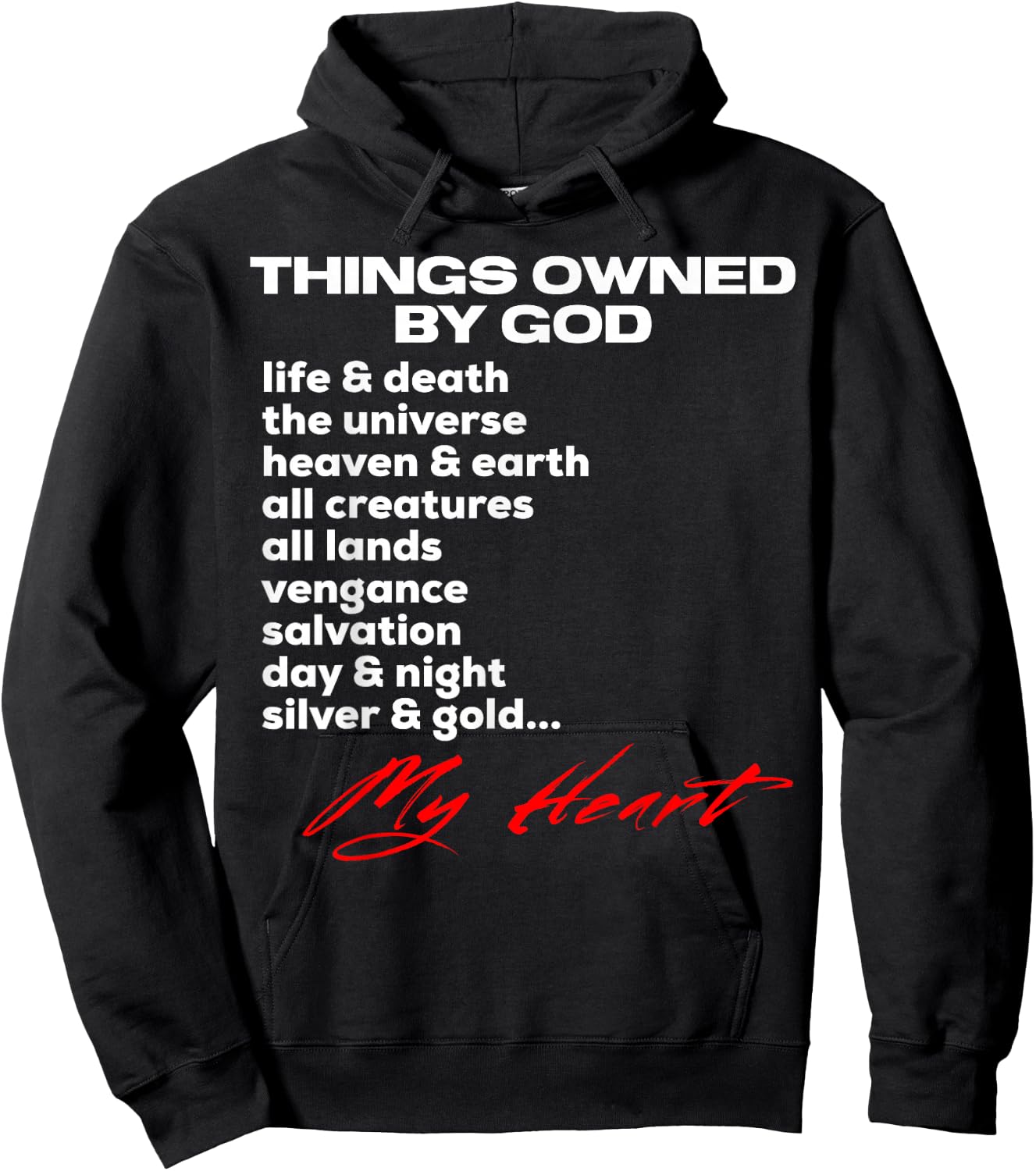 Things Owned By God | My Heart Belongs To God Inspiration Hoodie - Hoodie | Black