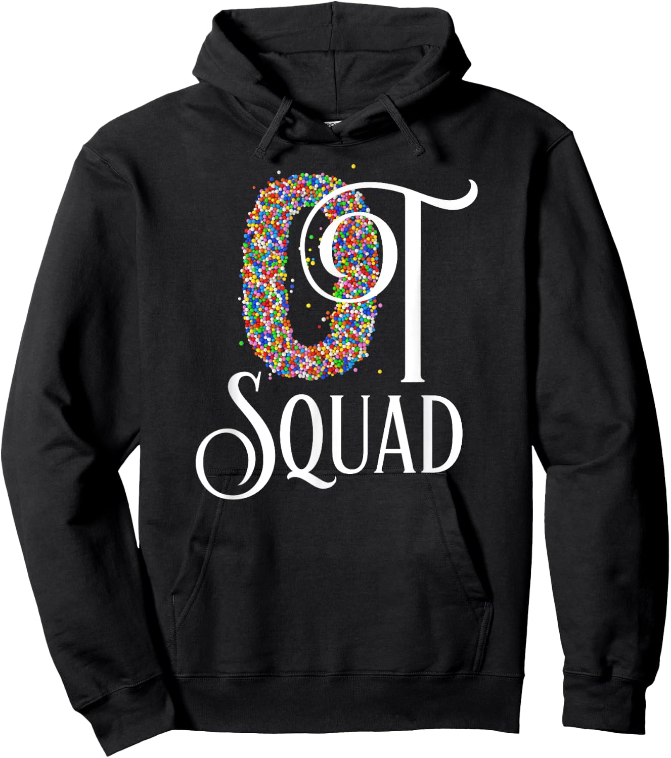 OT Squad T Shirt Cute Occupational Therapy Gift Hoodie - Hoodie | Black