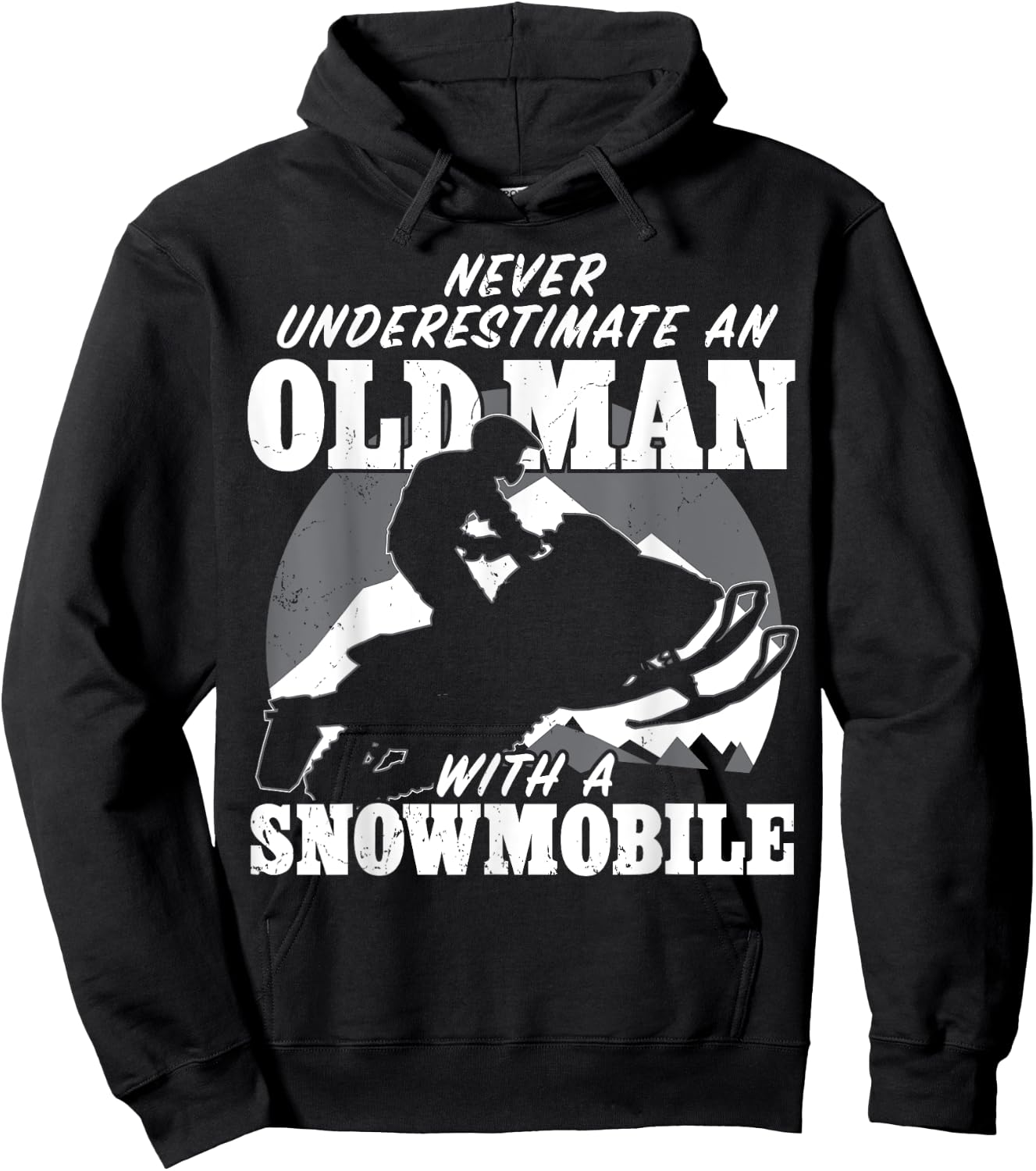 Never underestimate an old man with a snowmobile Gift Hoodie - Hoodie | Black