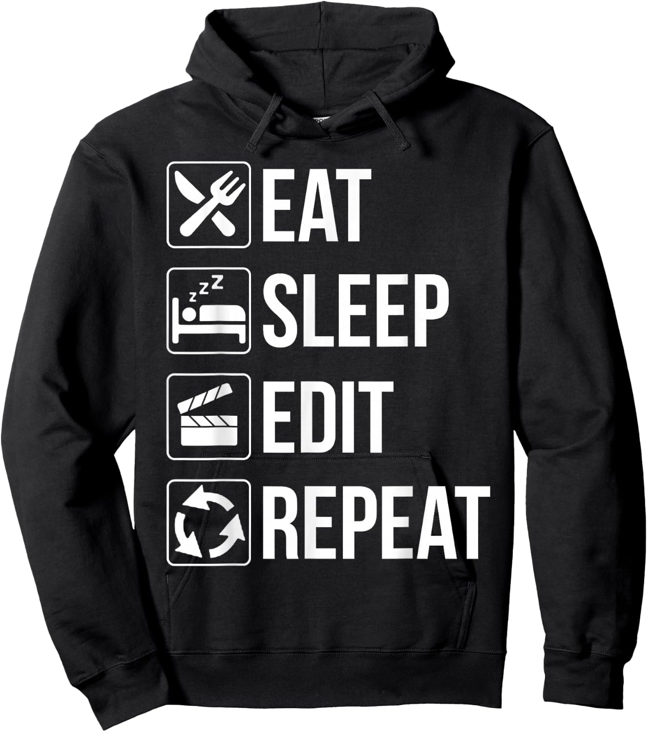 Eat Sleep Edit Repeat T Shirt Funny Gift Editor Hoodie - Hoodie | Black