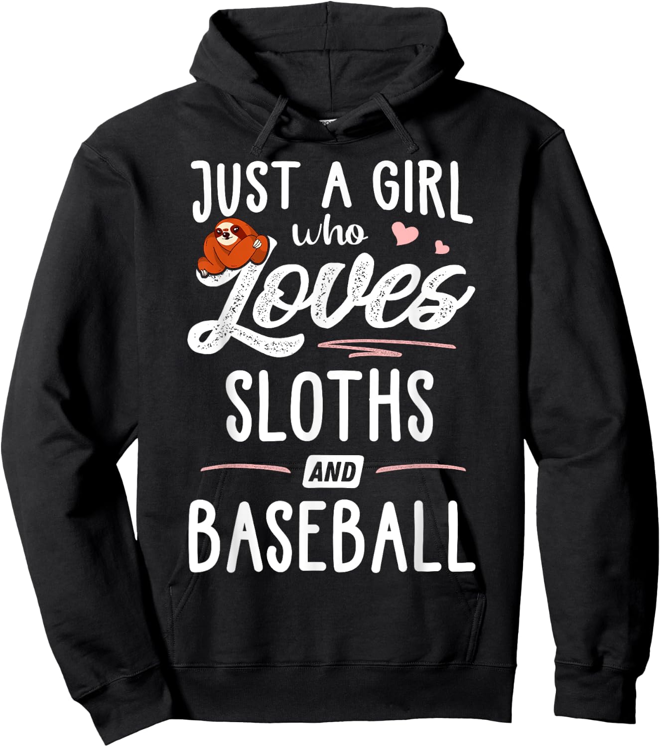 Just A Girl Who Loves Sloths And Baseball Gift Sloth Lover Hoodie - Hoodie | Black
