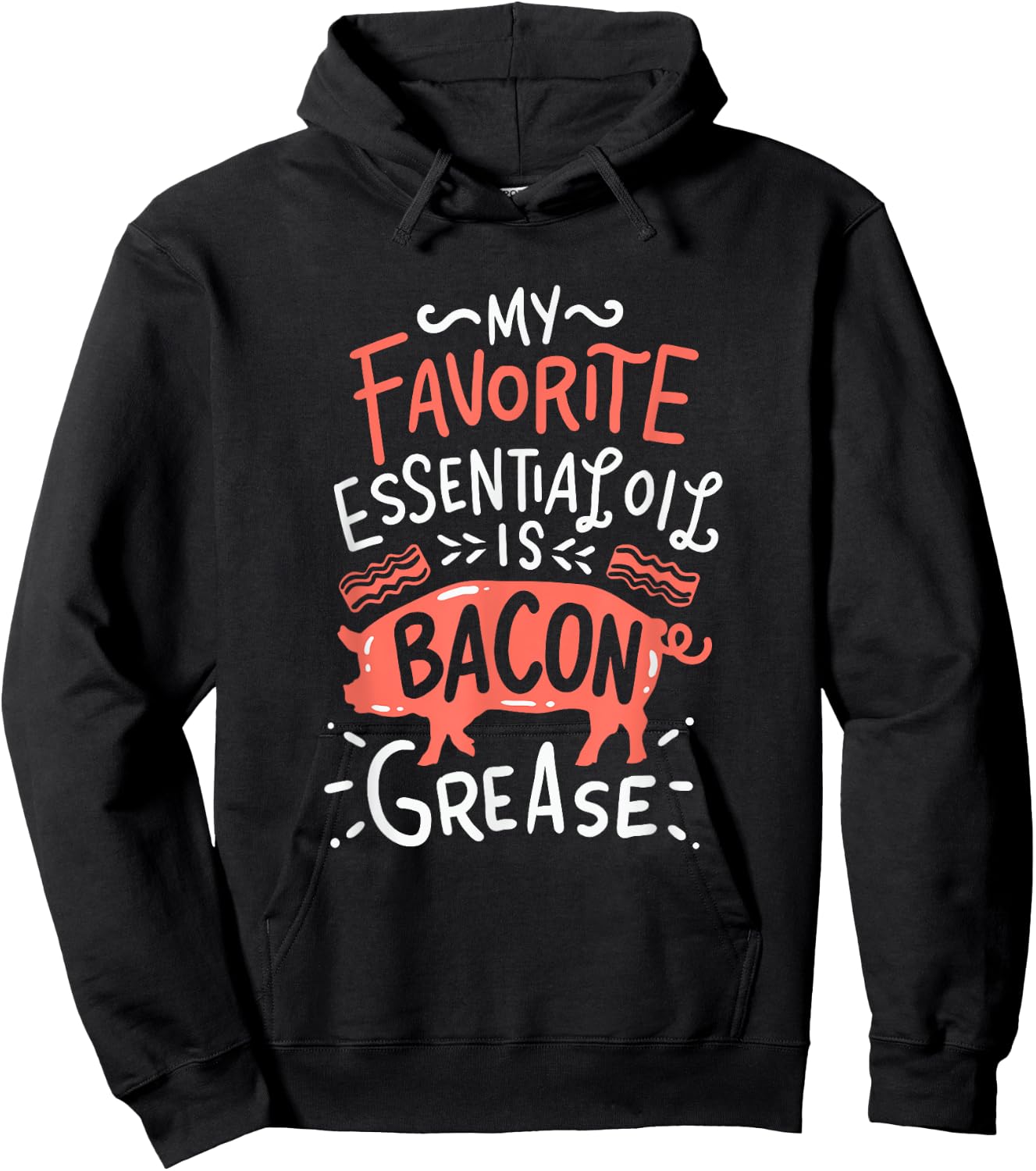 My favorite essential Oil is Bacon Grease BBQ Grill Grilling Hoodie - Hoodie | Black