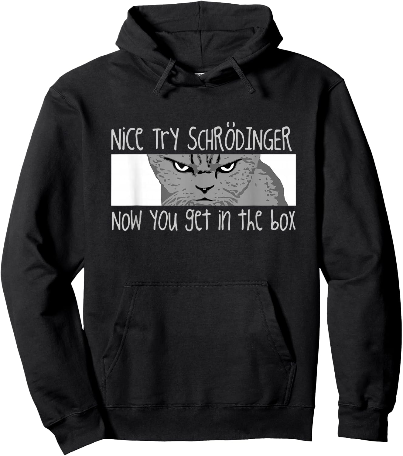 Schrodinger's Cat - Physicist, Funny Quantum Physics Hoodie - Hoodie | Black