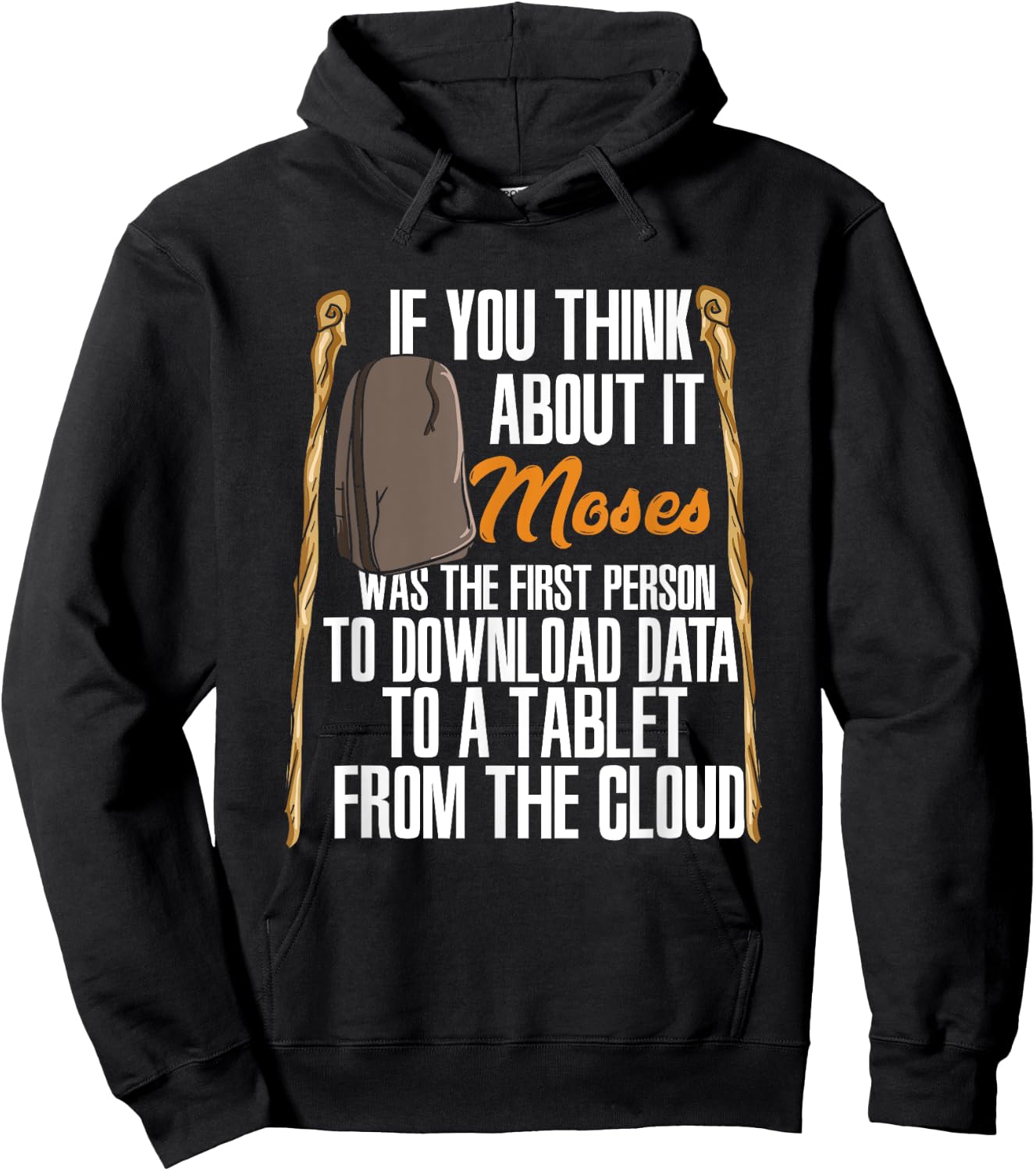 Moses Was The First Person With A Tablet I Funny Religious Hoodie - Hoodie | Black