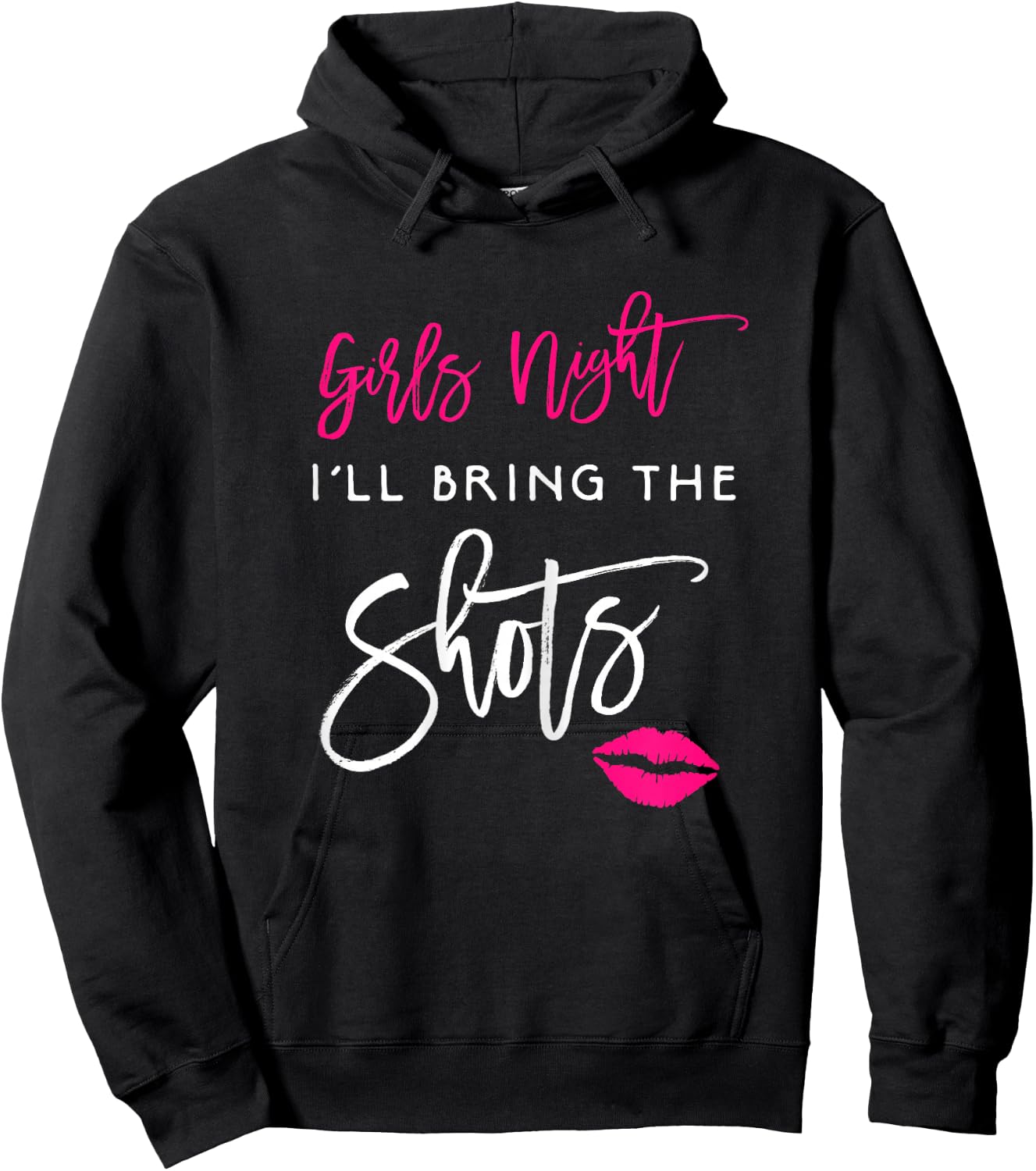 I'll Bring The Shots Shirt Girls Night Party Funny Group Hoodie - Hoodie | Black