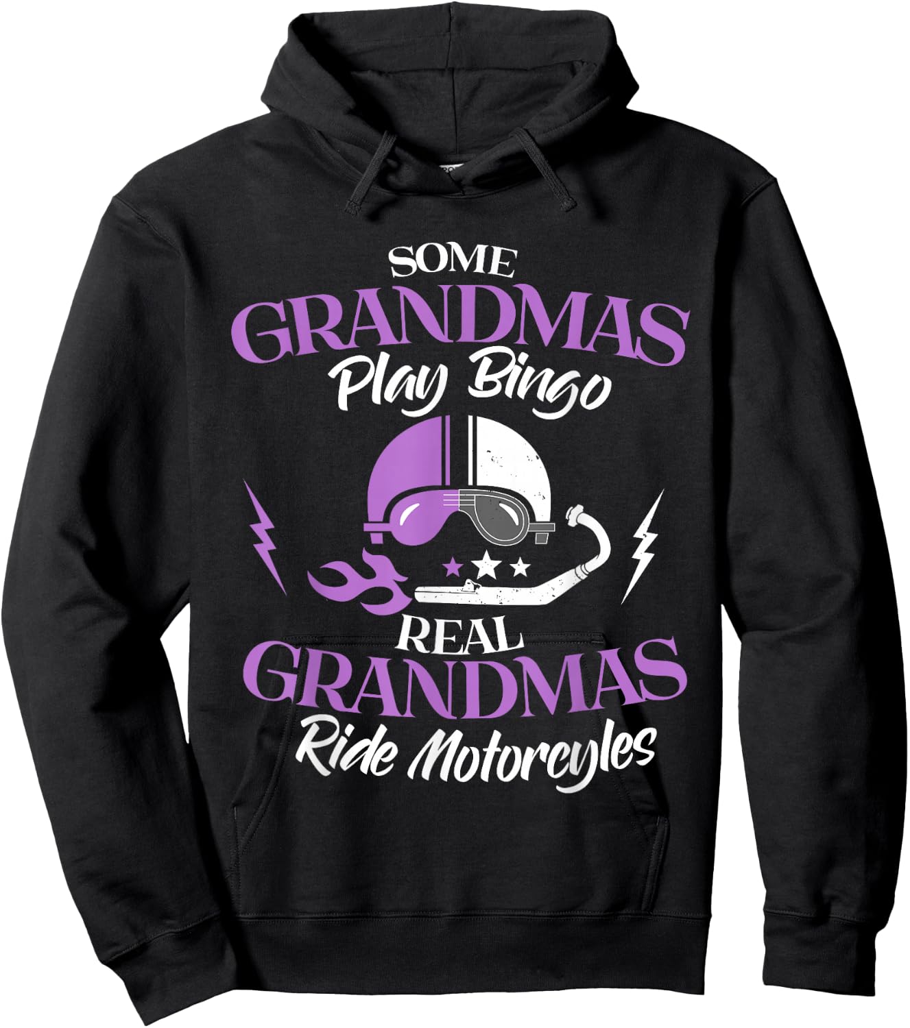 Some Grandmas Play Bingo Real Grandmas Ride Motorcycles Hoodie - Hoodie | Black
