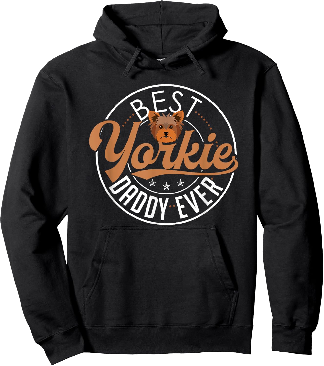 Yorkie Dad Shirt Funny Yorkshire Terrier Dog Daddy Best Hoodie - Hoodie | Black