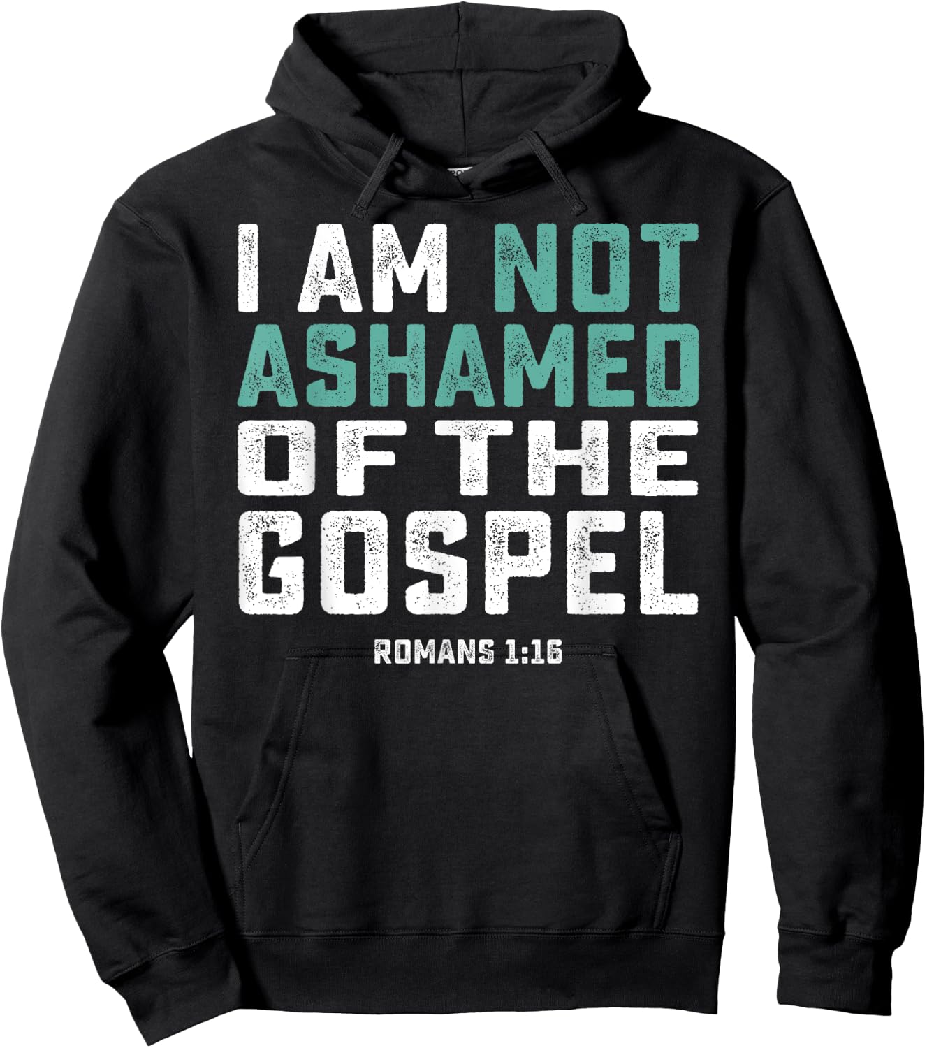 Christian Shirts - I Am Not Ashamed Of The Gospel Hoodie - Hoodie | Black
