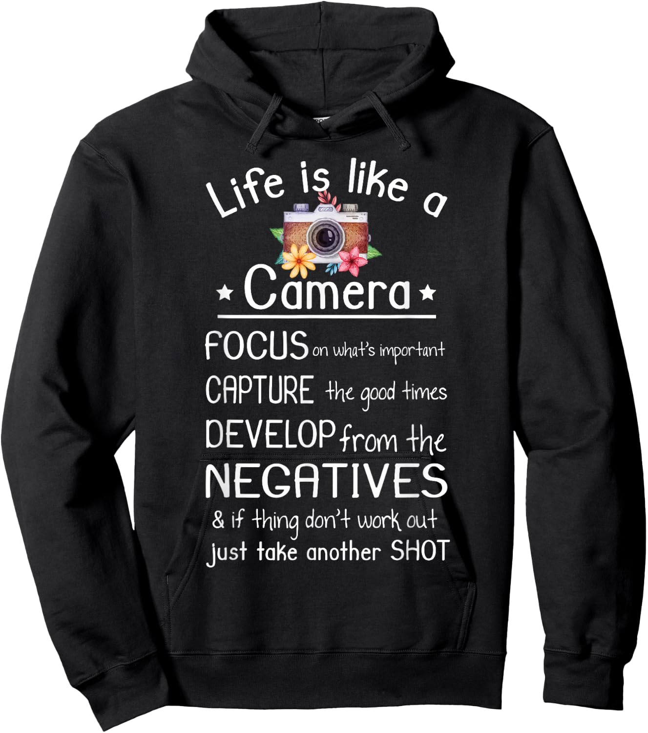 Life Is Like A Camera Funny Photography Quote Hoodie - Hoodie | Black