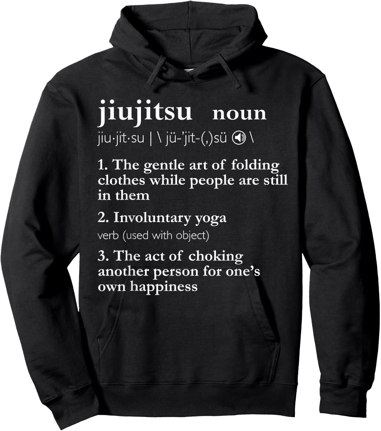 Brazilian Jiu Jitsu Funny Jiu Jitsu Definition BJJ Graphic Hoodie - Hoodie | Black